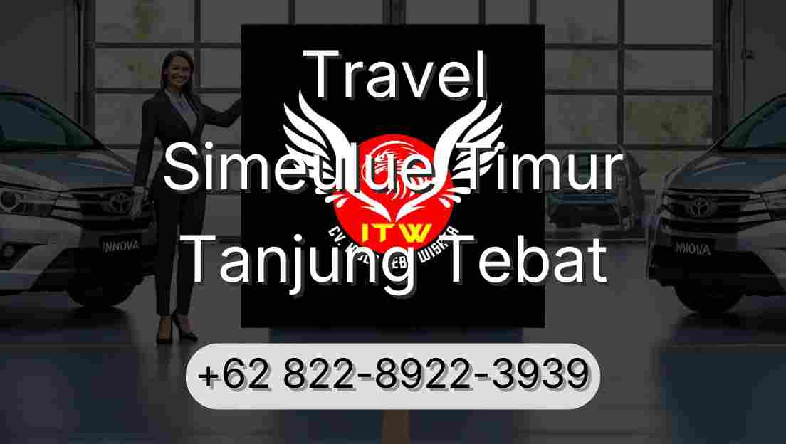 Travel Simeulue Timur Tanjung Tebat