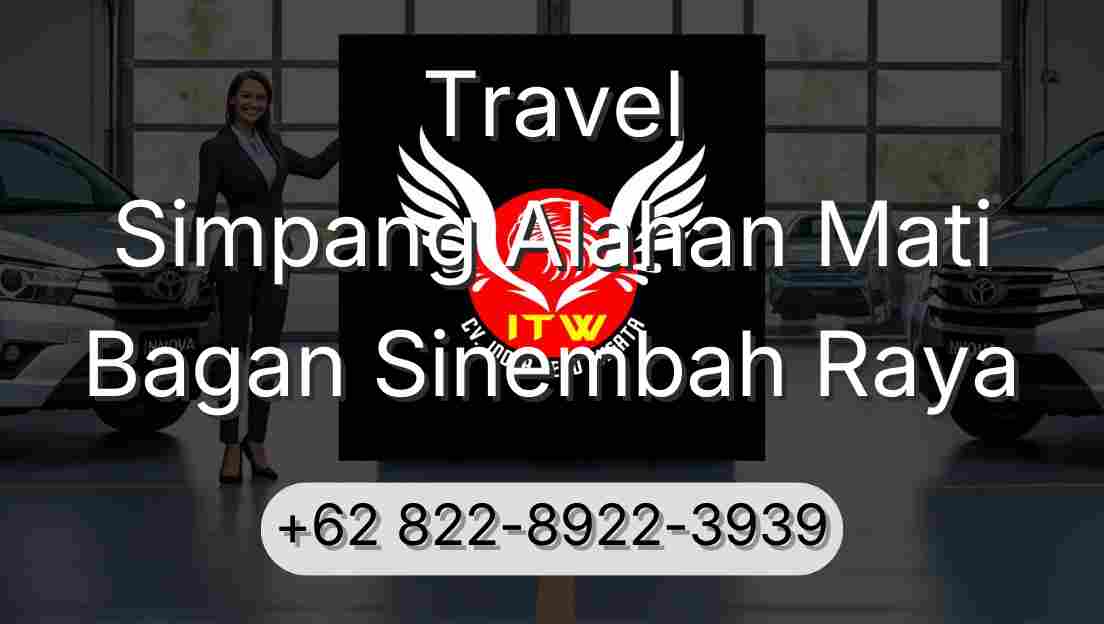 Travel Simpang Alahan Mati Bagan Sinembah Raya