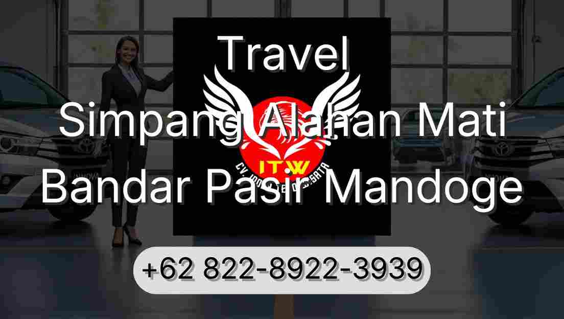 Travel Simpang Alahan Mati Bandar Pasir Mandoge