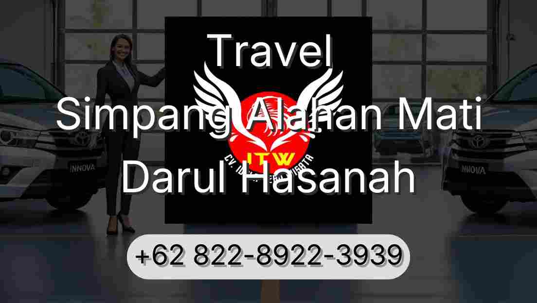 Travel Simpang Alahan Mati Darul Hasanah