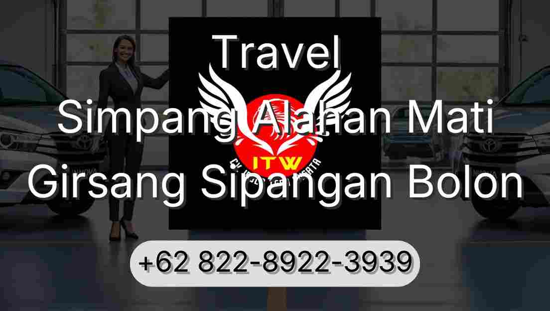 Travel Simpang Alahan Mati Girsang Sipangan Bolon