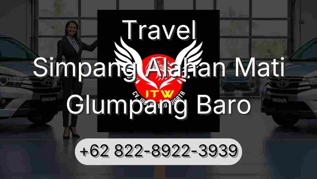 Travel Simpang Alahan Mati Glumpang Baro