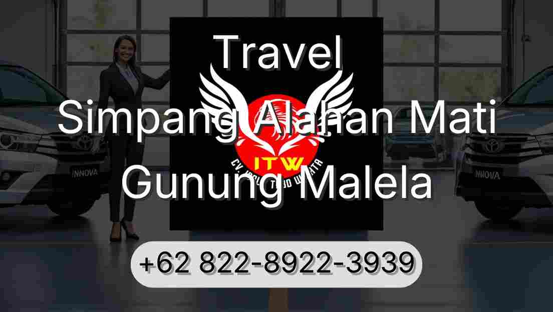 Travel Simpang Alahan Mati Gunung Malela