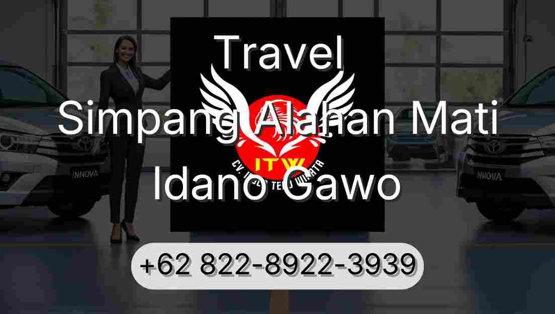 Travel Simpang Alahan Mati Idano Gawo