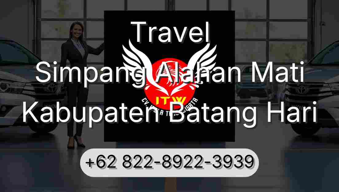 Travel Simpang Alahan Mati Kabupaten Batang Hari