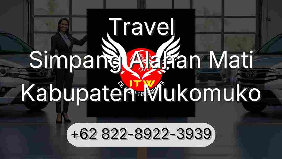 Travel Simpang Alahan Mati Kabupaten Mukomuko
