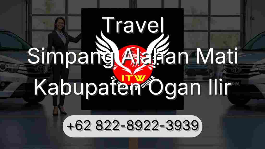 Travel Simpang Alahan Mati Kabupaten Ogan Ilir