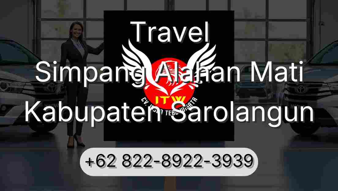Travel Simpang Alahan Mati Kabupaten Sarolangun
