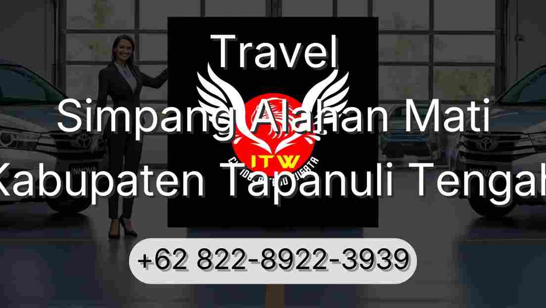 Travel Simpang Alahan Mati Kabupaten Tapanuli Tengah