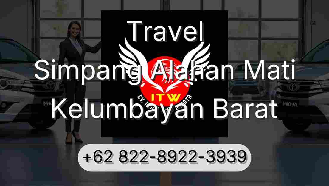 Travel Simpang Alahan Mati Kelumbayan Barat