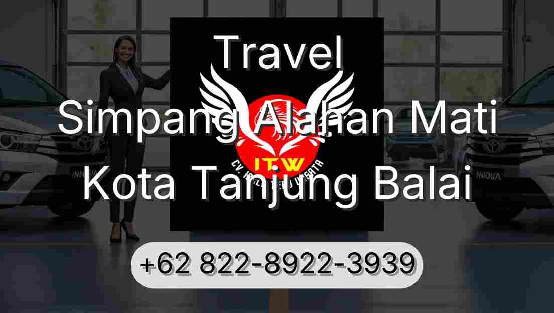 Travel Simpang Alahan Mati Kota Tanjung Balai