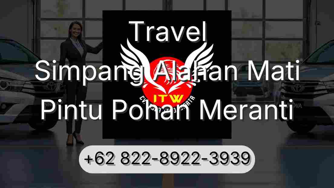 Travel Simpang Alahan Mati Pintu Pohan Meranti