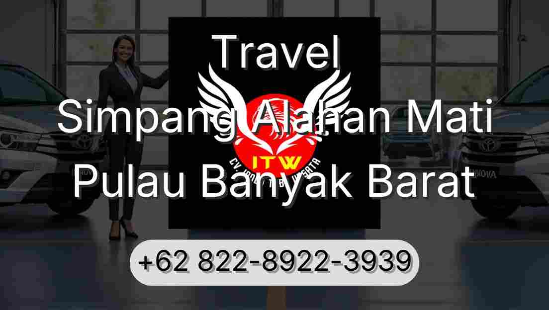 Travel Simpang Alahan Mati Pulau Banyak Barat