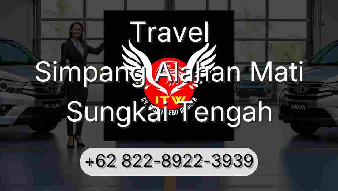 Travel Simpang Alahan Mati Sungkai Tengah