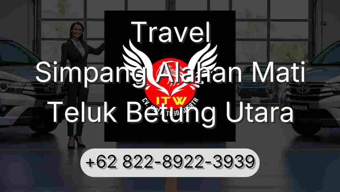 Travel Simpang Alahan Mati Teluk Betung Utara