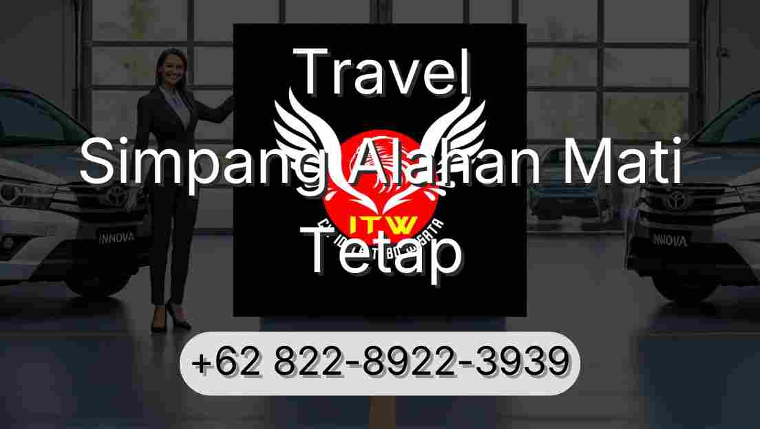 Travel Simpang Alahan Mati Tetap