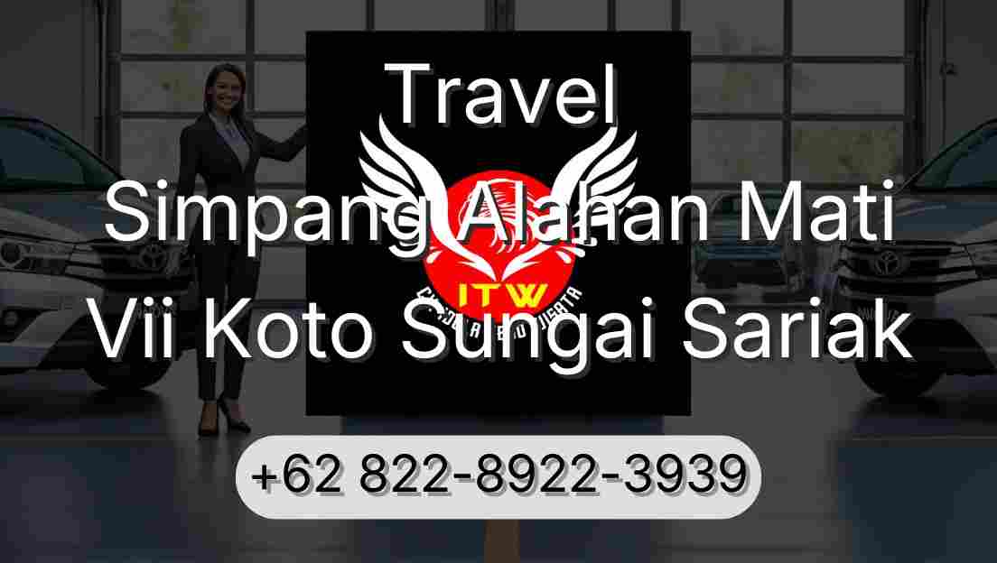 Travel Simpang Alahan Mati Vii Koto Sungai Sariak