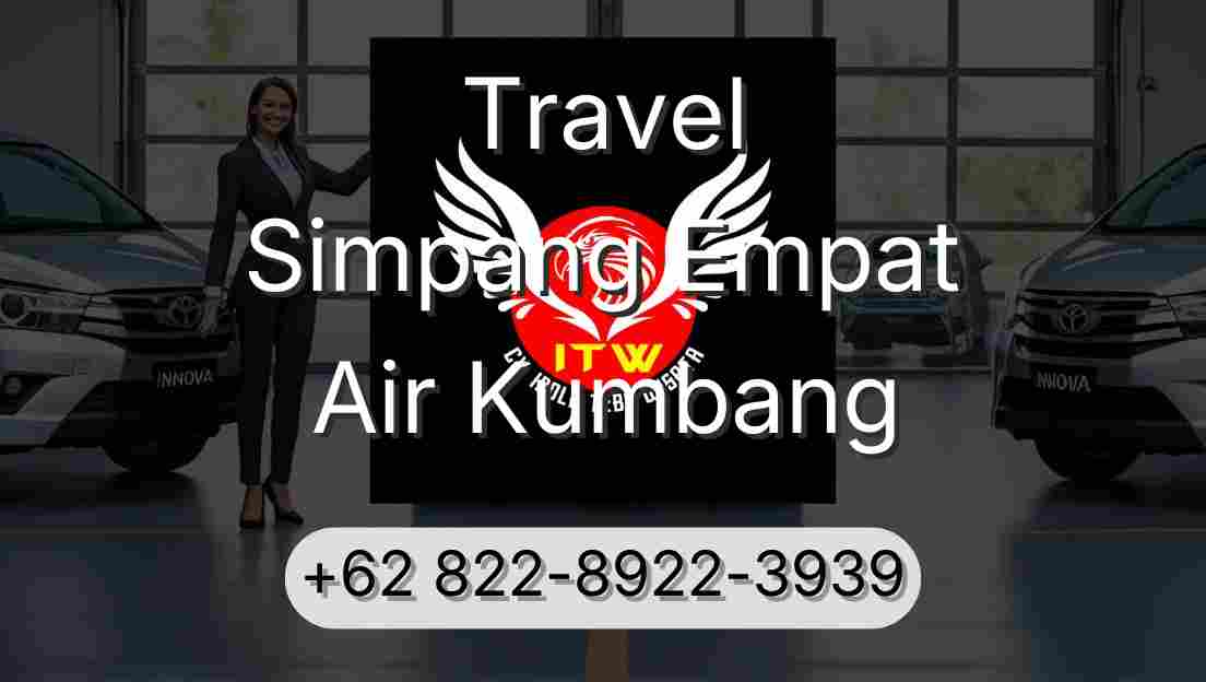 Travel Simpang Empat Air Kumbang