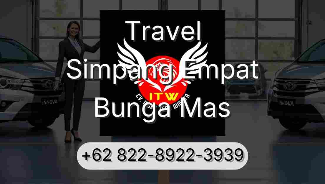 Travel Simpang Empat Bunga Mas