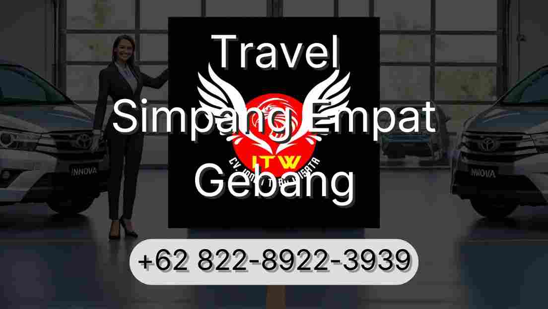 Travel Simpang Empat Gebang
