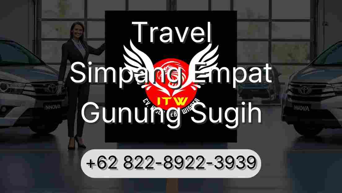 Travel Simpang Empat Gunung Sugih