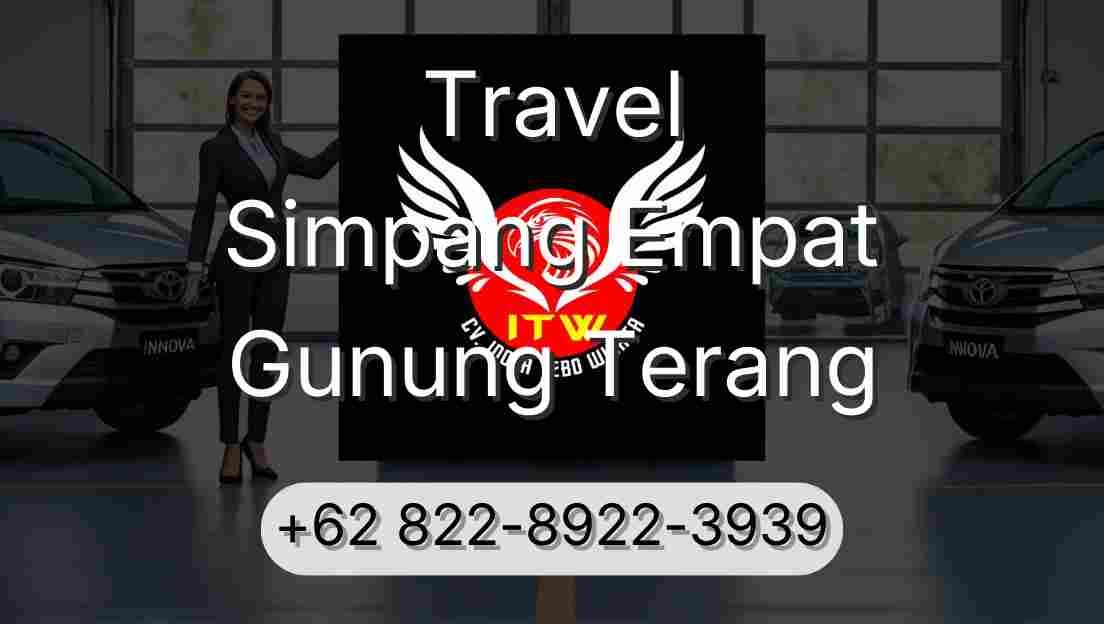 Travel Simpang Empat Gunung Terang