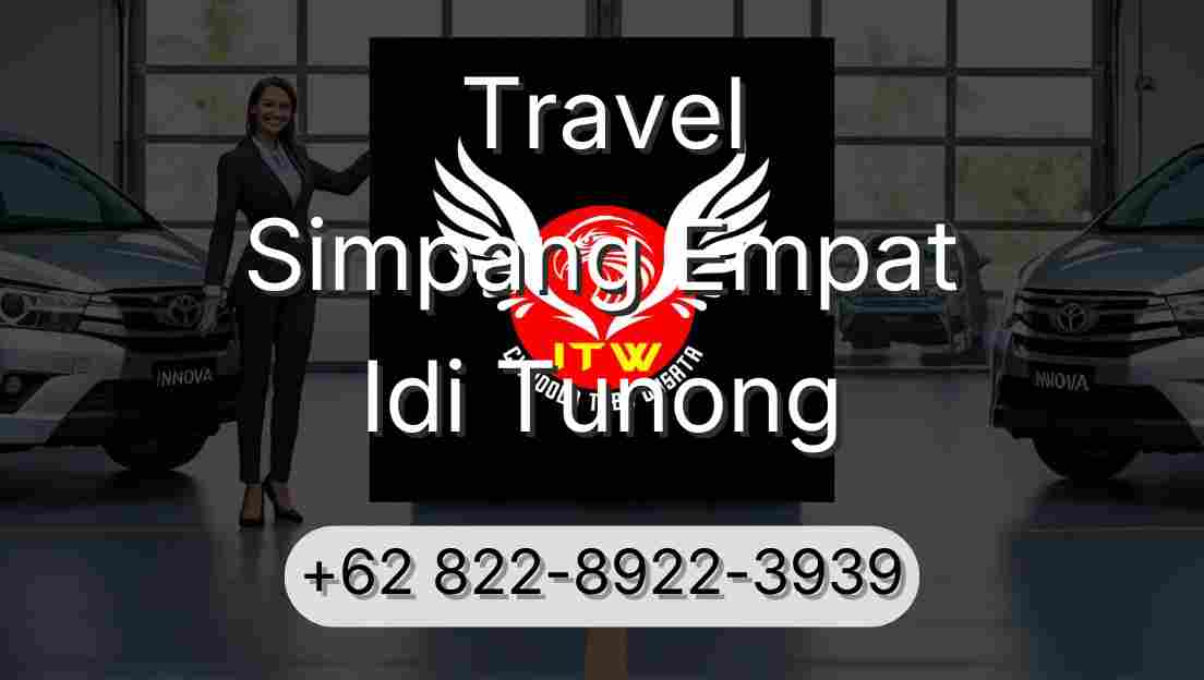 Travel Simpang Empat Idi Tunong