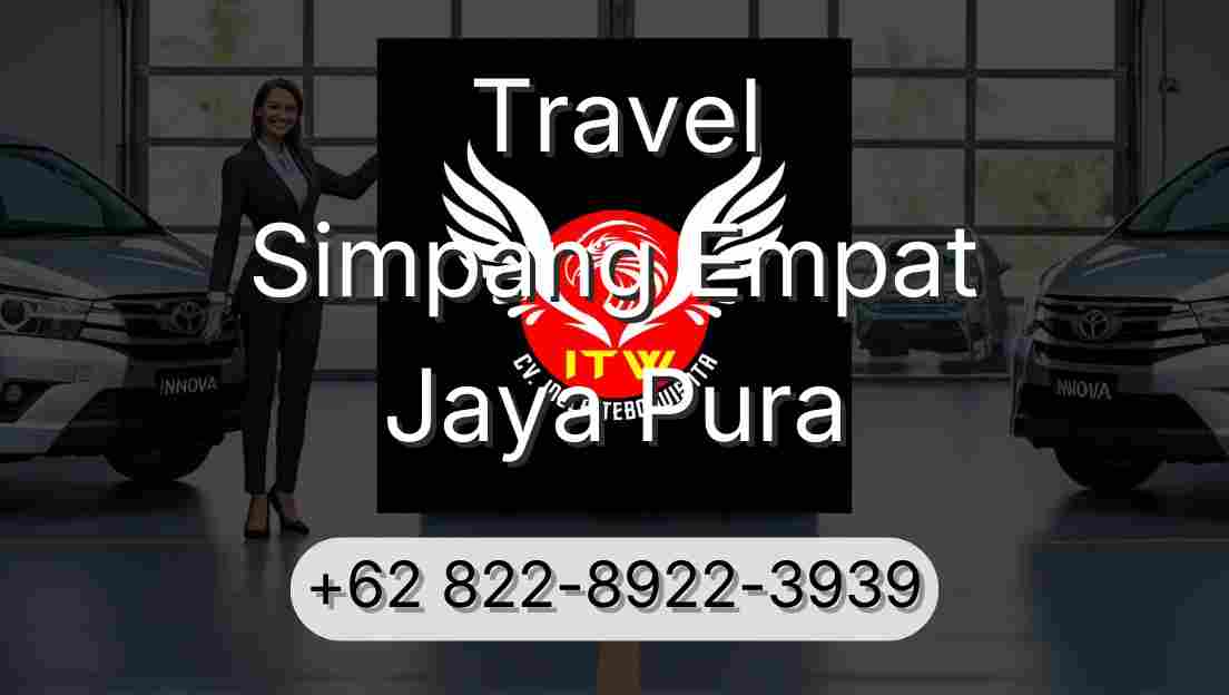 Travel Simpang Empat Jaya Pura
