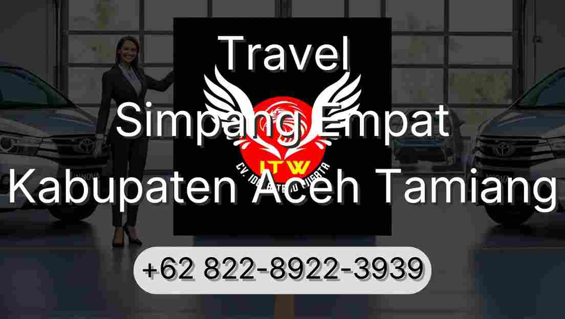 Travel Simpang Empat Kabupaten Aceh Tamiang