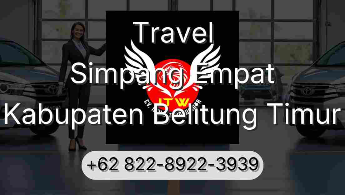 Travel Simpang Empat Kabupaten Belitung Timur
