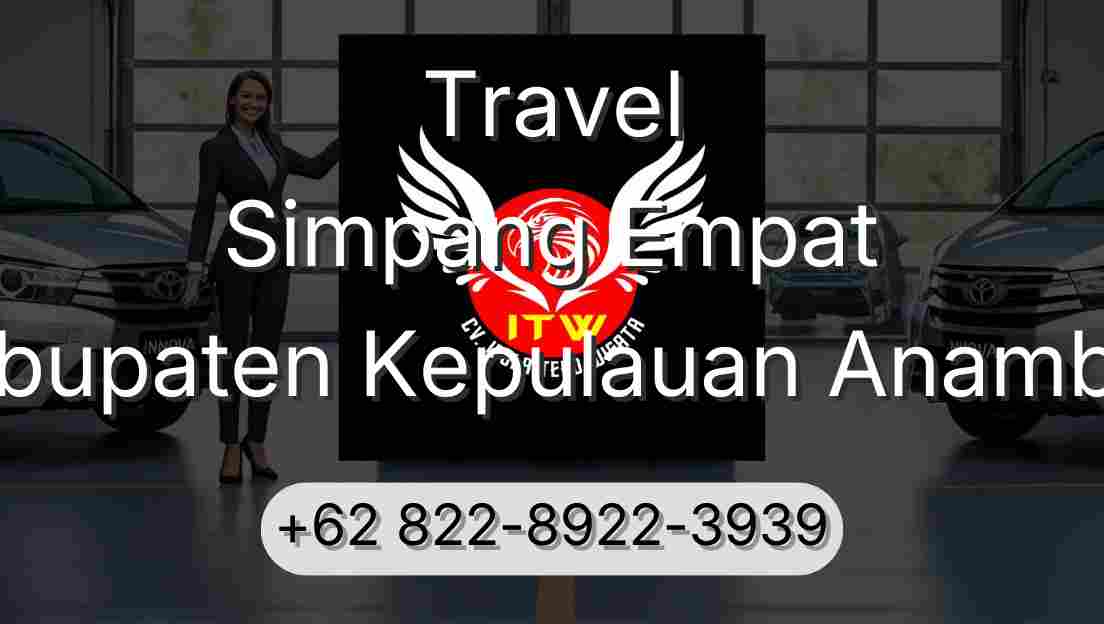 Travel Simpang Empat Kabupaten Kepulauan Anambas