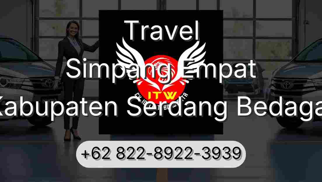 Travel Simpang Empat Kabupaten Serdang Bedagai