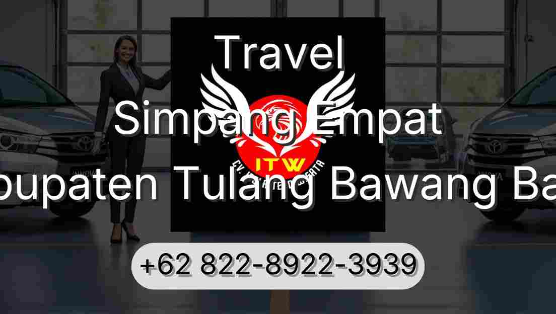 Travel Simpang Empat Kabupaten Tulang Bawang Barat