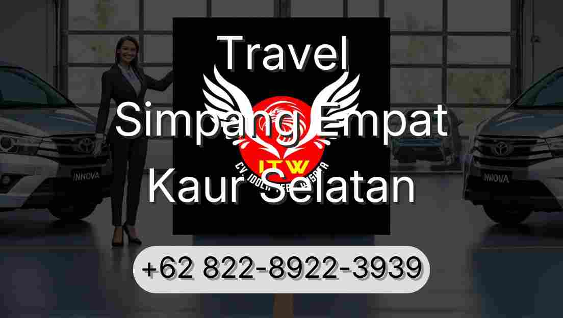 Travel Simpang Empat Kaur Selatan