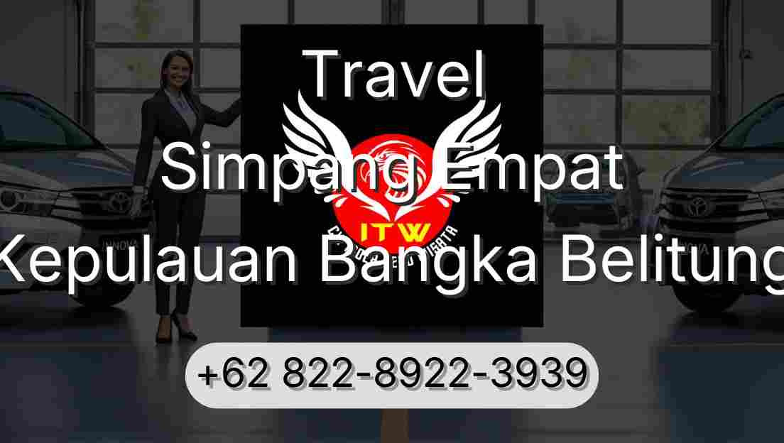 Travel Simpang Empat Kepulauan Bangka Belitung