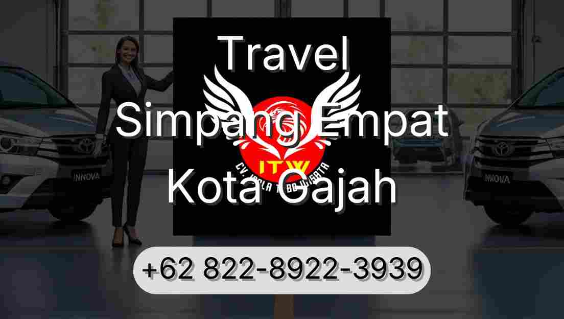 Travel Simpang Empat Kota Gajah