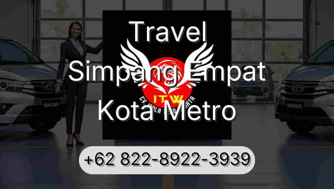 Travel Simpang Empat Kota Metro