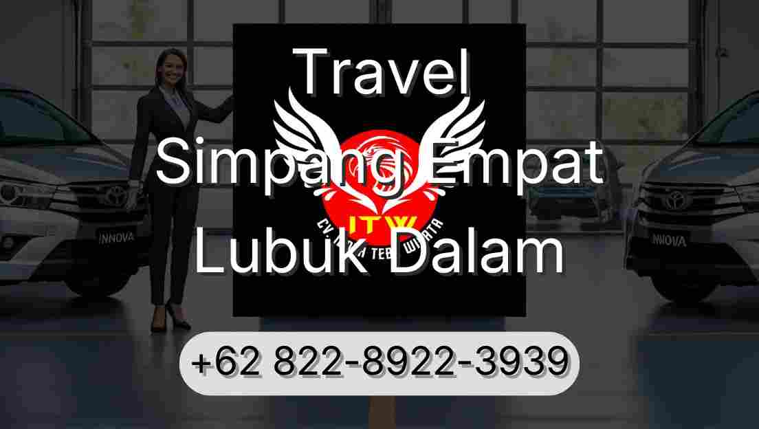 Travel Simpang Empat Lubuk Dalam