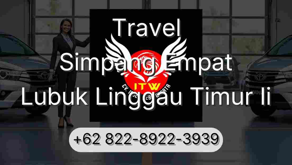 Travel Simpang Empat Lubuk Linggau Timur Ii