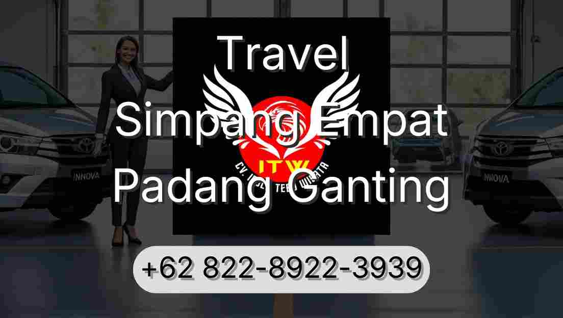 Travel Simpang Empat Padang Ganting