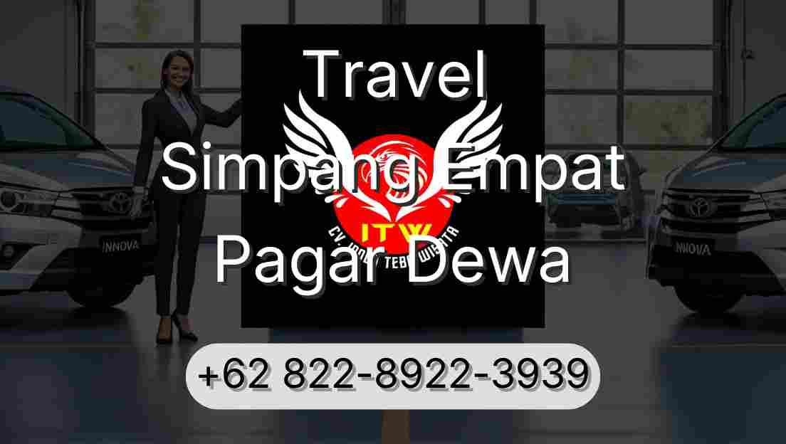 Travel Simpang Empat Pagar Dewa