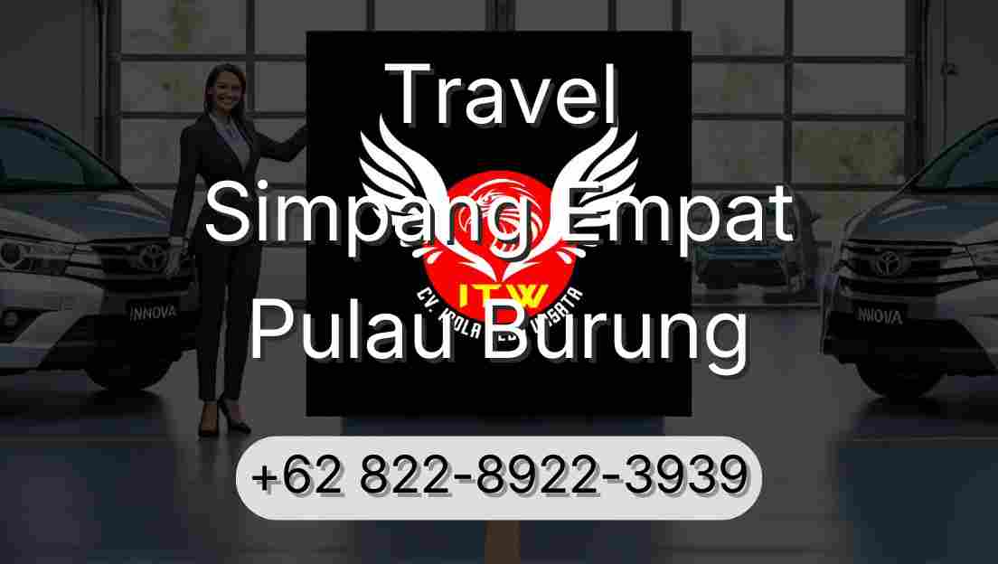Travel Simpang Empat Pulau Burung