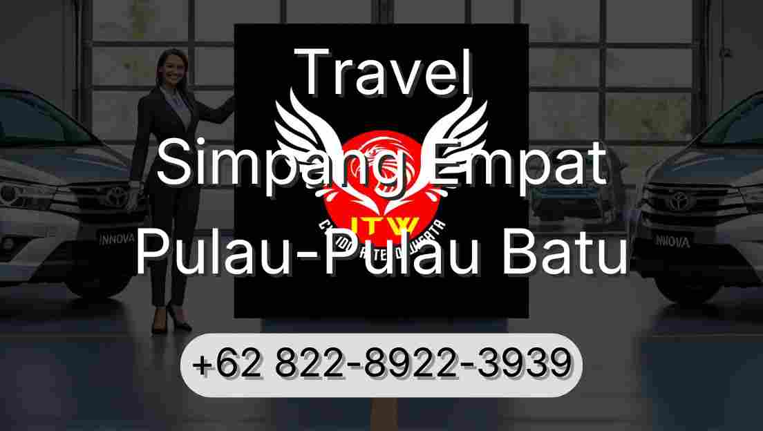 Travel Simpang Empat Pulau-Pulau Batu