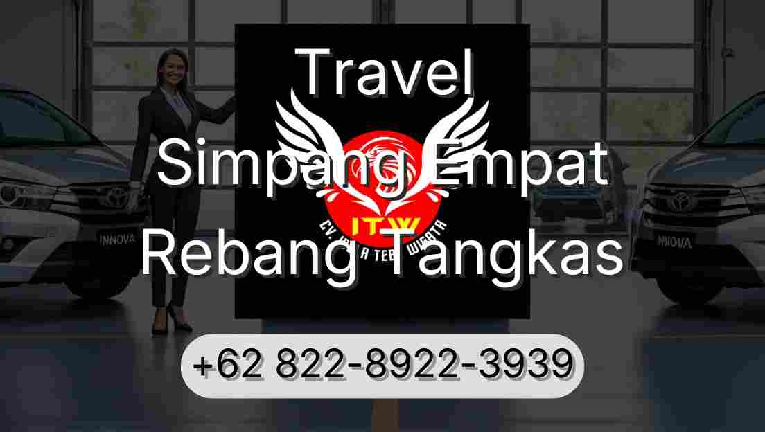 Travel Simpang Empat Rebang Tangkas