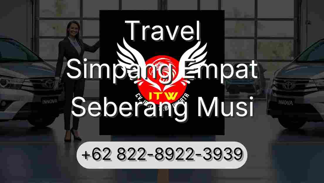 Travel Simpang Empat Seberang Musi