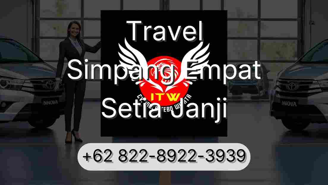 Travel Simpang Empat Setia Janji