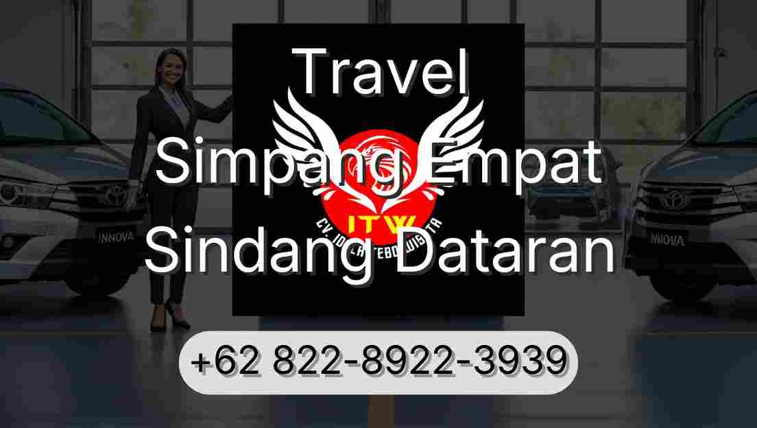 Travel Simpang Empat Sindang Dataran