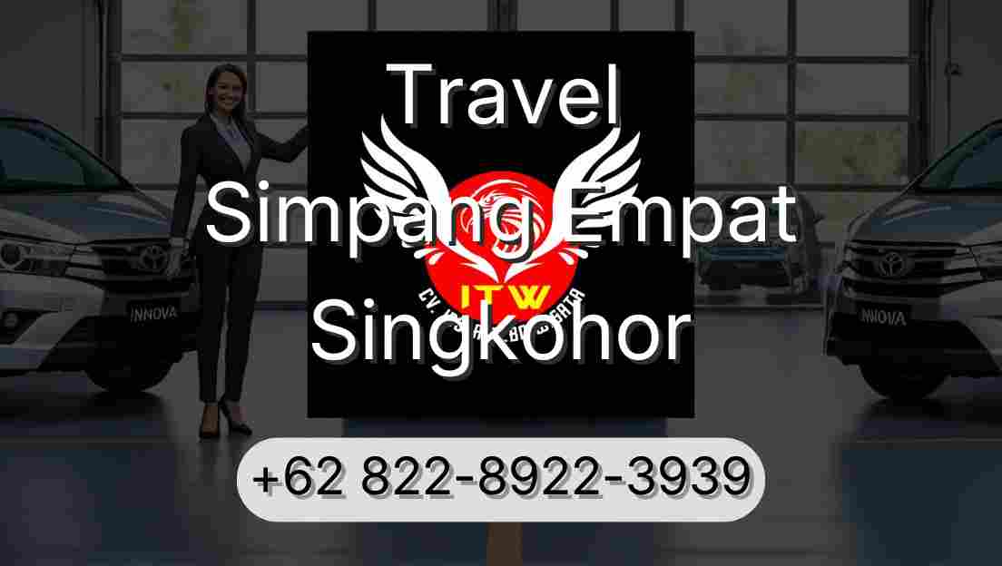 Travel Simpang Empat Singkohor