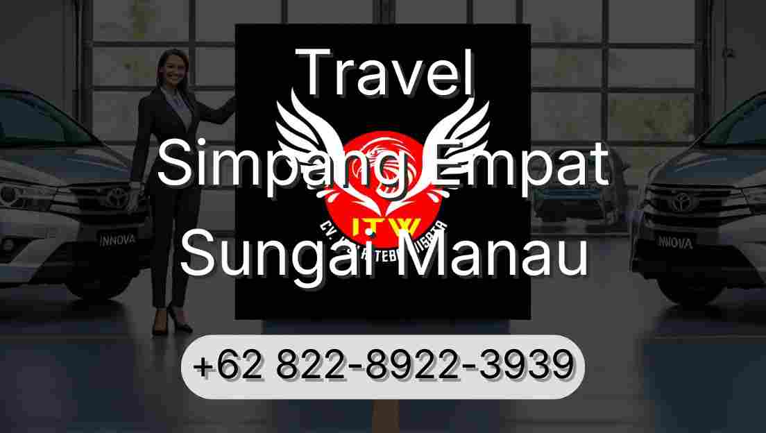 Travel Simpang Empat Sungai Manau