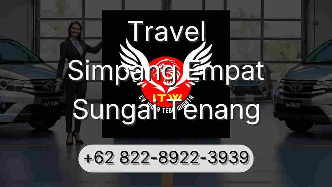Travel Simpang Empat Sungai Tenang